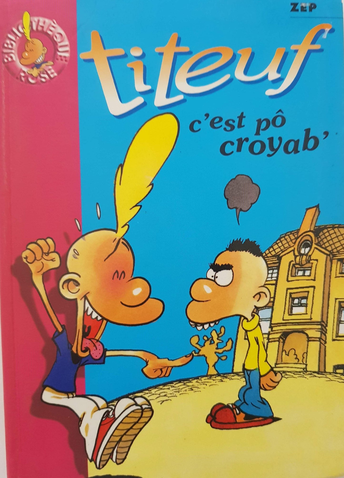 Titeuf C'est po croyab Like New Titeuf (4593185521719)