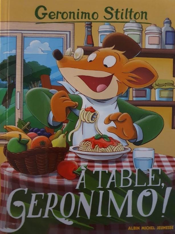À table, Geronimo! Like New Geronimo Stilton  (6171974828217)