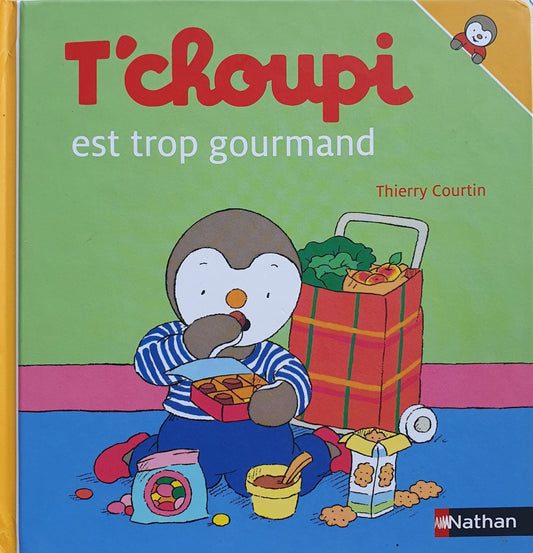 est trop gourmand Very Good T'Choupi  (6954493345977)