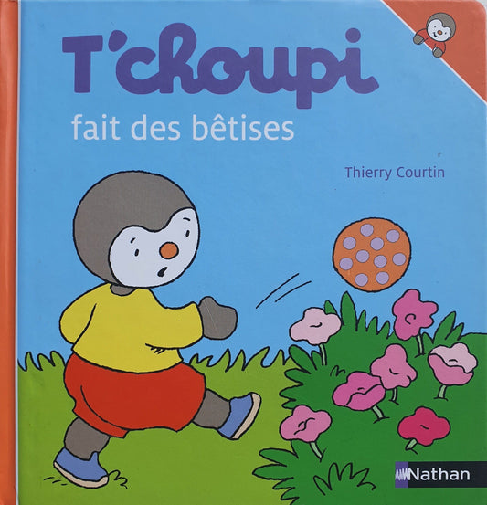Fait des betises Very Good T'Choupi  (6954491805881)