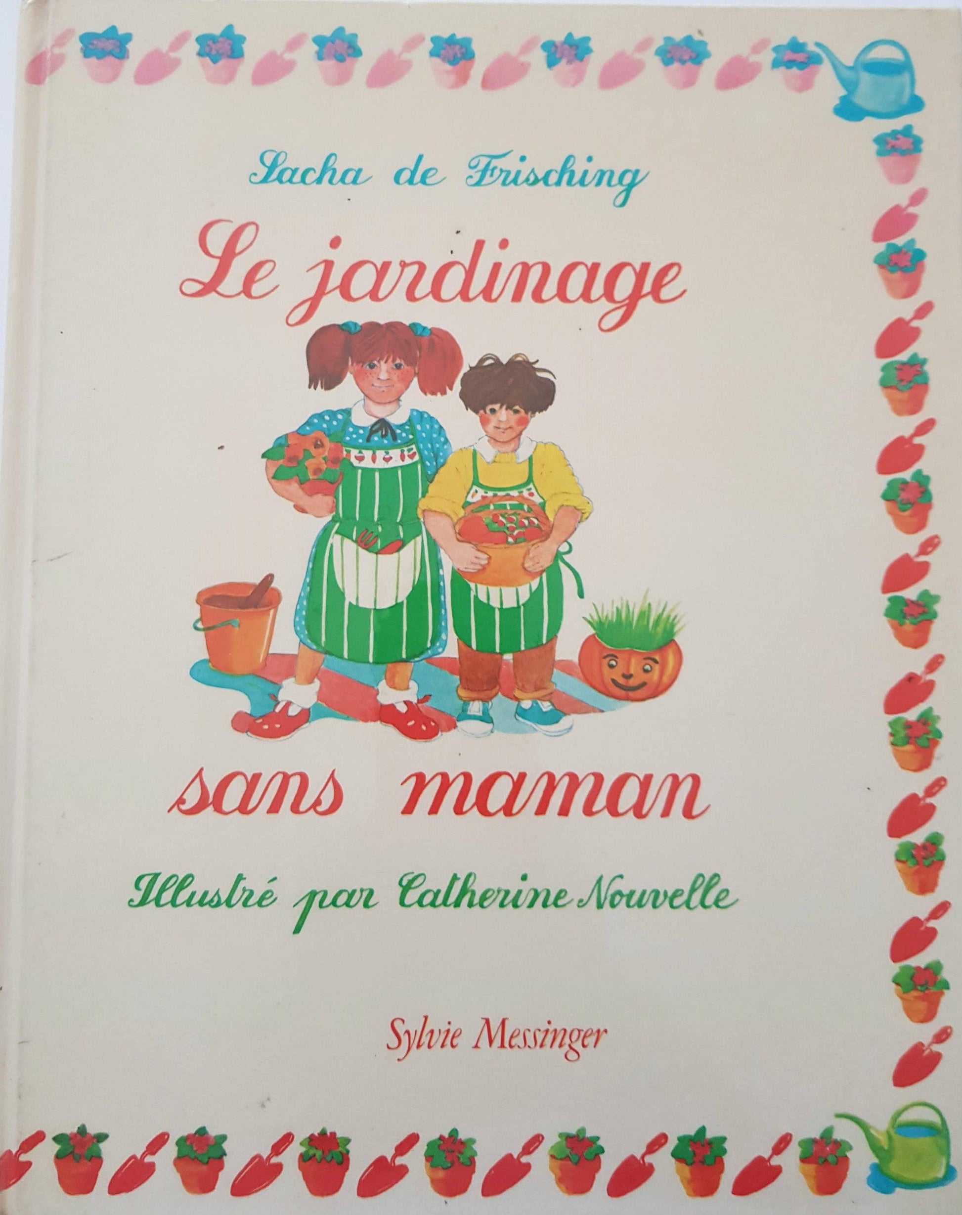 Le jardinage sans mamas by Sylvie messinger Like New Not Applicable  (4593185390647)