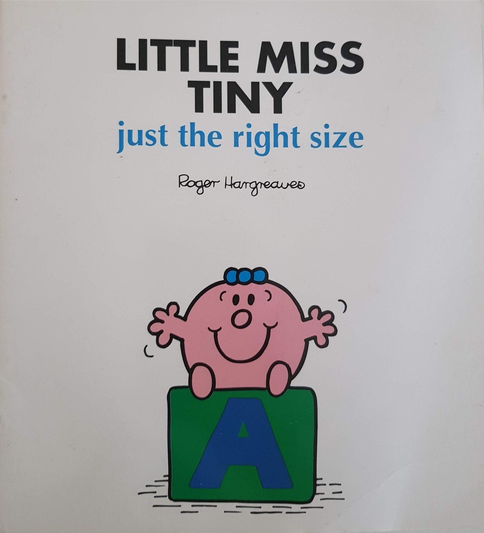Little Miss Tiny : Just the Right Size Very Good Mr Men/Little Miss  (6149125800121)