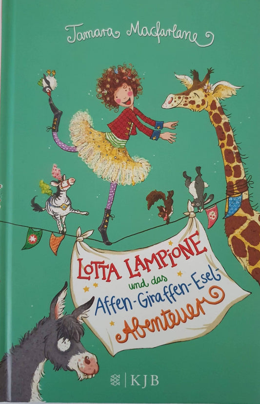 Lotta lampione und das Affen-Giraffen-Esel Abenteuer Like New Not Applicable  (4607836979255)