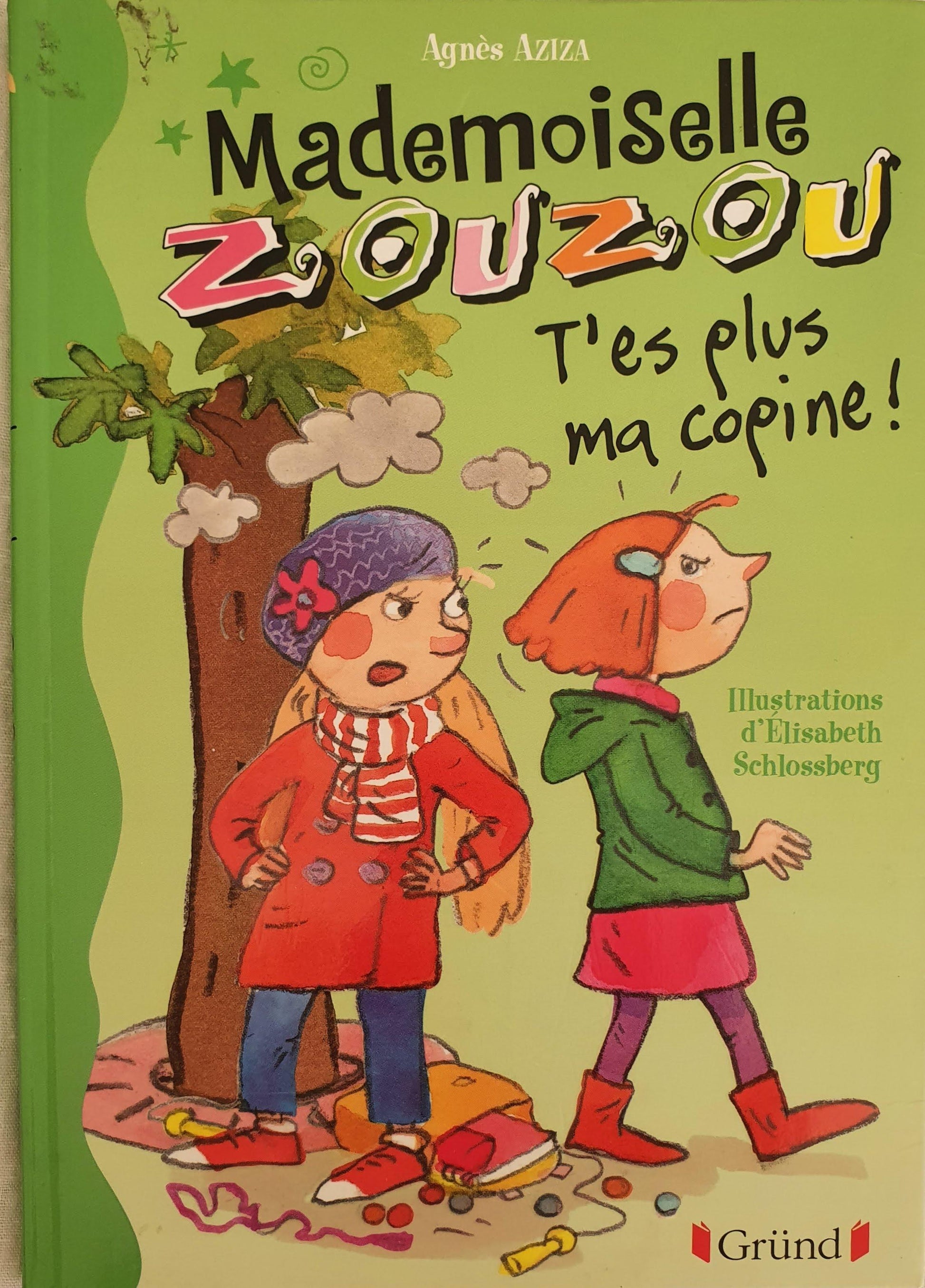 Mademoiselle ZOUZOU T'es plus ma copine! Like New Recuddles.ch  (6050246361273)