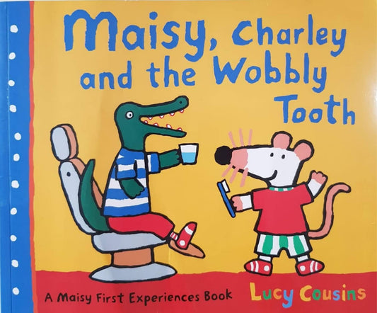 Maisy, Charley and the Wobbly Tooth Very Good Recuddles.ch  (6250210689209)
