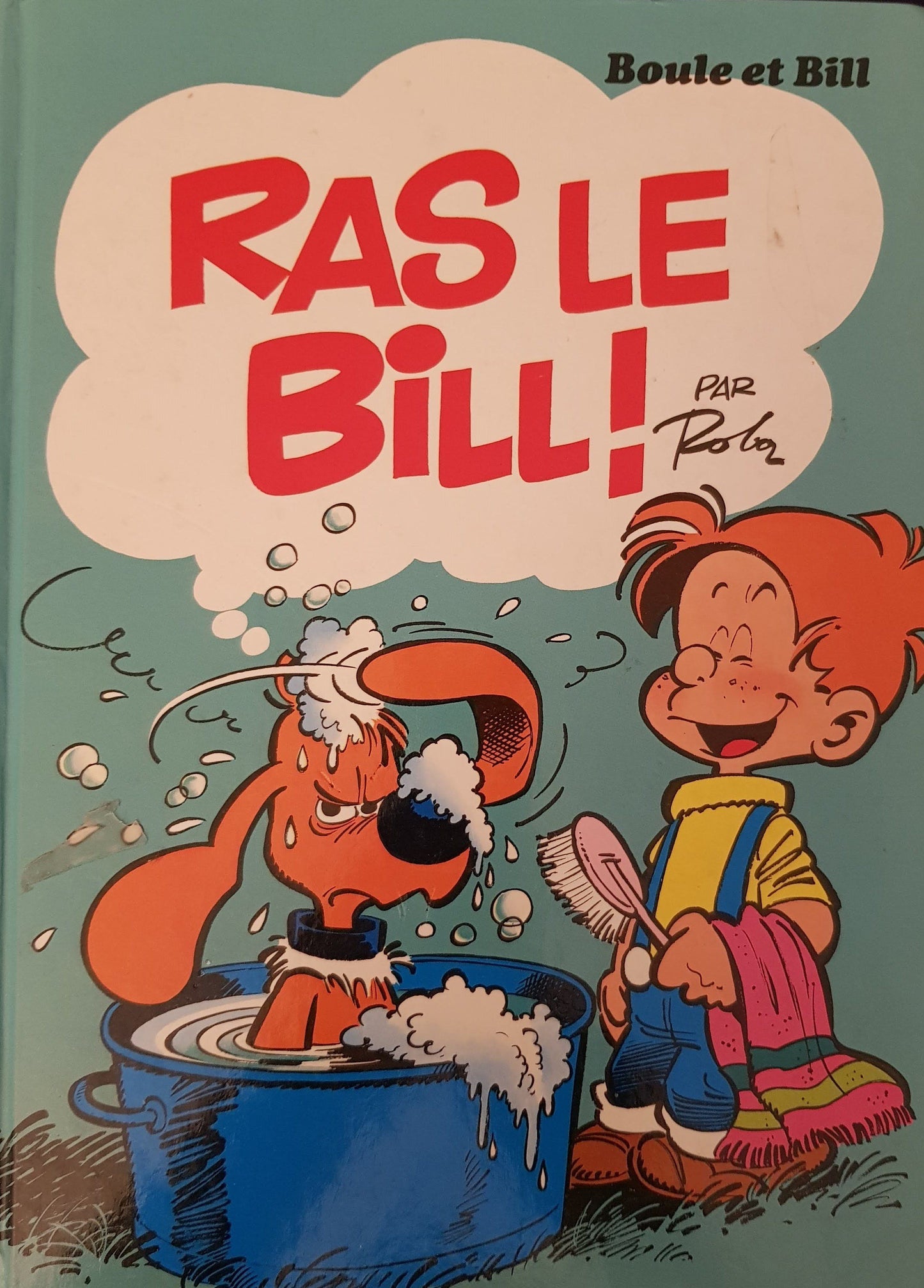 Ras Le Bille! Like New Boule & Bill  (4620661489719)