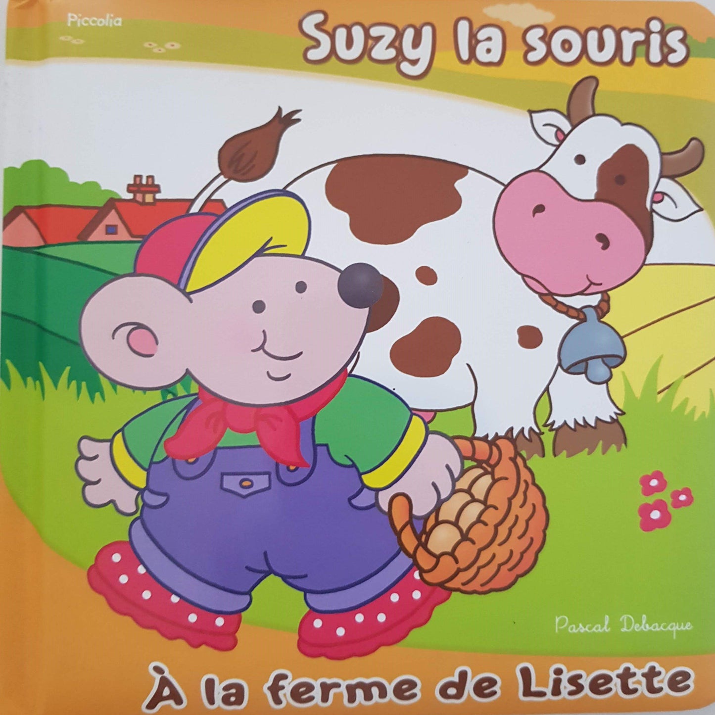 Suzy la souris À la ferme de Lisette Like New Not Applicable  (4594092933175)
