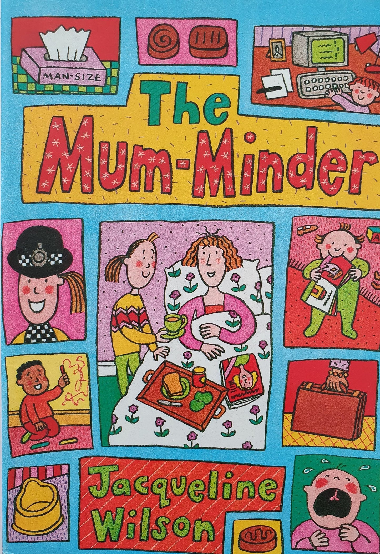 The Mum-Minder by Jacquiline Wilson Very Good Not Applicable  (4602615857207)