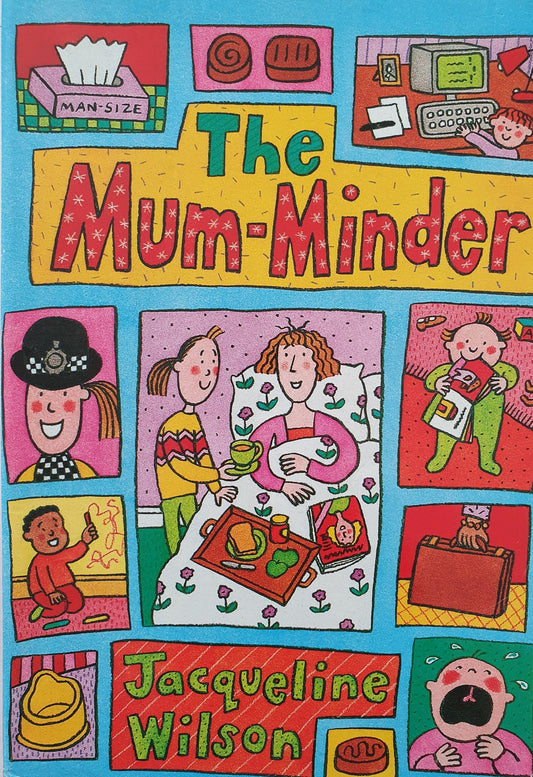 The Mum-Minder by Jacquiline Wilson Very Good Not Applicable  (4602615857207)