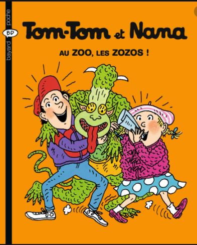Tom -Tom et Nana - Au Zoo, les Zozos! Like New Tom -Tom et Nana  (4605663903799)