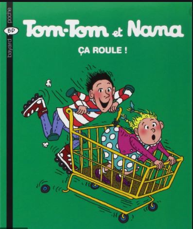 Tom -Tom et Nana - ca roule! Like New Tom -Tom et Nana  (4614333399095)
