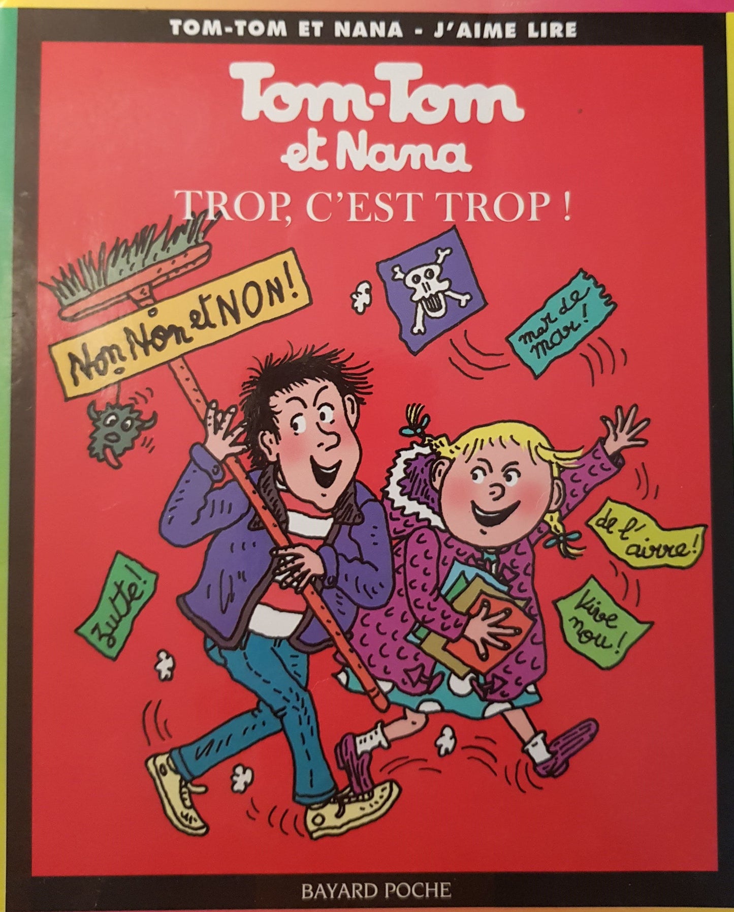 Trop, C'est Trop! Like New Tom -Tom et Nana  (4623129346103)