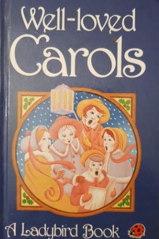 Well-Loved Carols Very Good LadyBird  (4626502254647)
