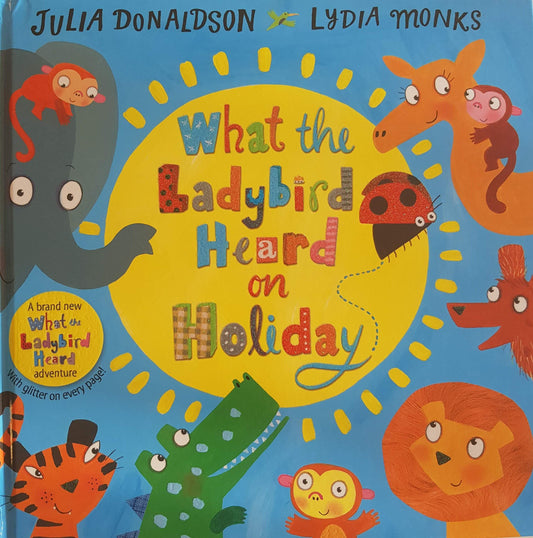 What a Ladybird heard on a Holiday Very Good Julia Donaldson  (6229004222649)