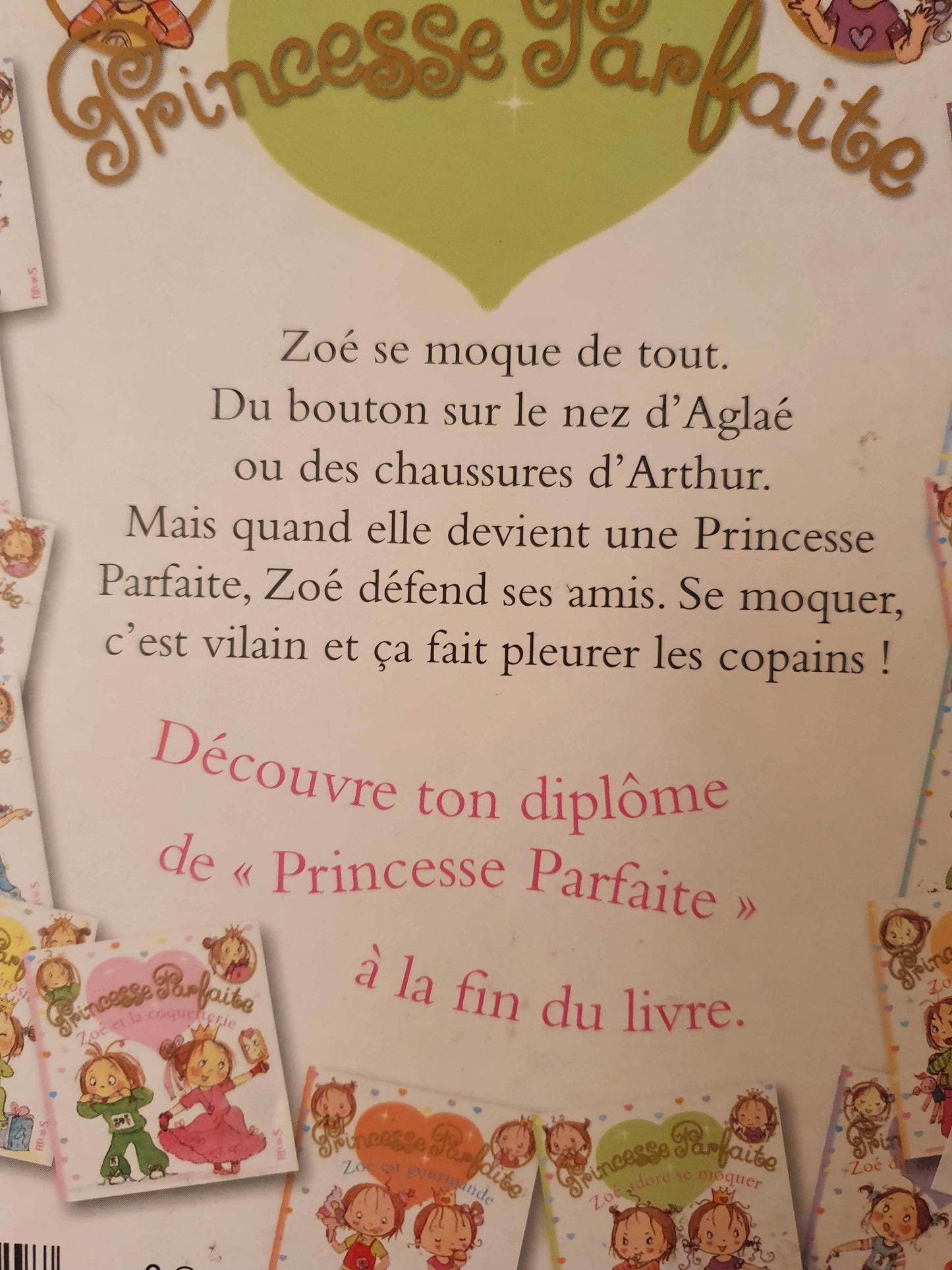 Zoë adore se Moquer Very Good Princess Parfaite  (4617714008119)