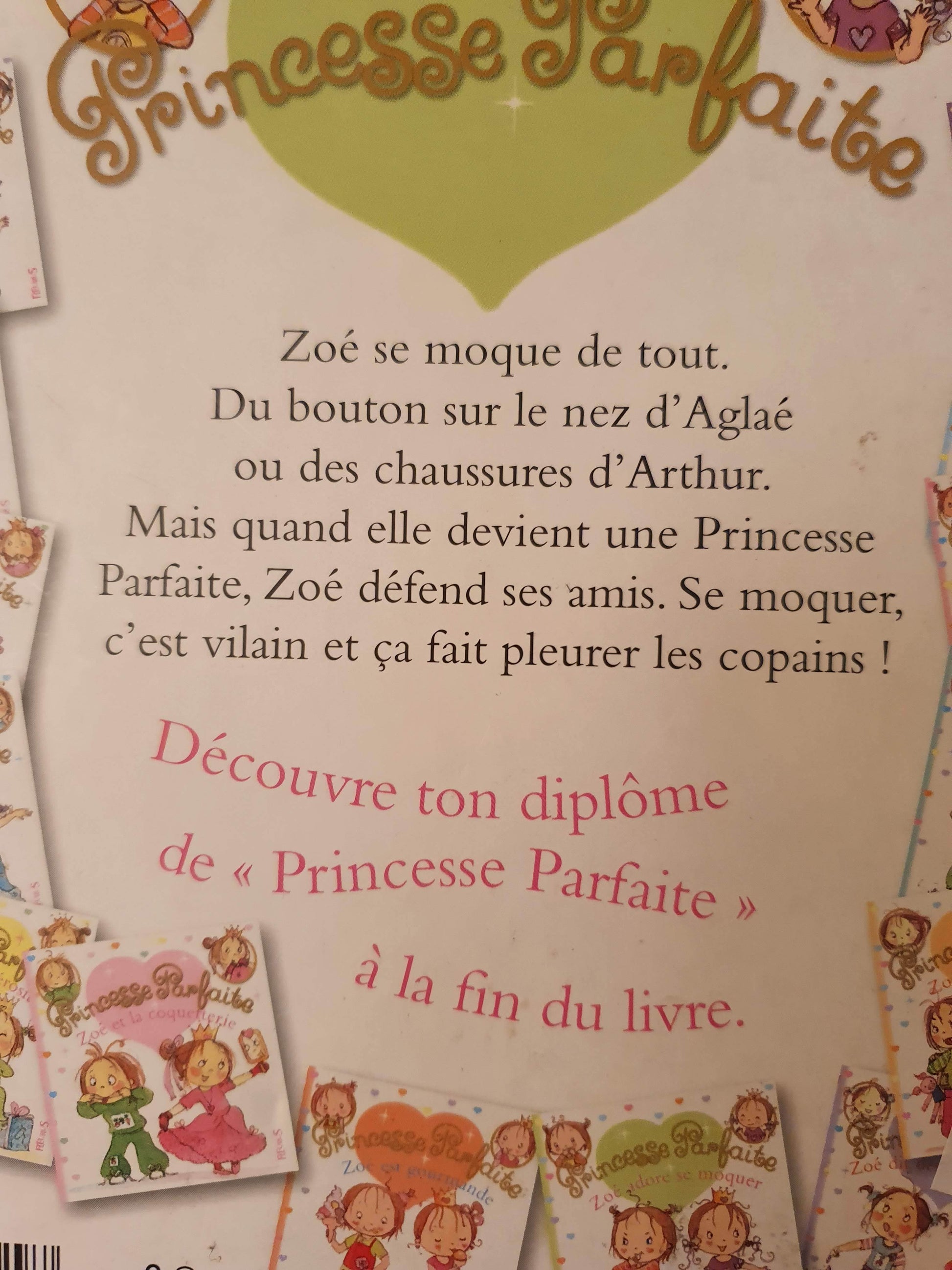 Zoë adore se Moquer Very Good Princess Parfaite  (4617714008119)